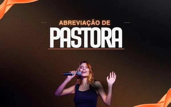 Abreviação de Pastora: Como Se Usa e Sua Relevância no Contexto Religioso