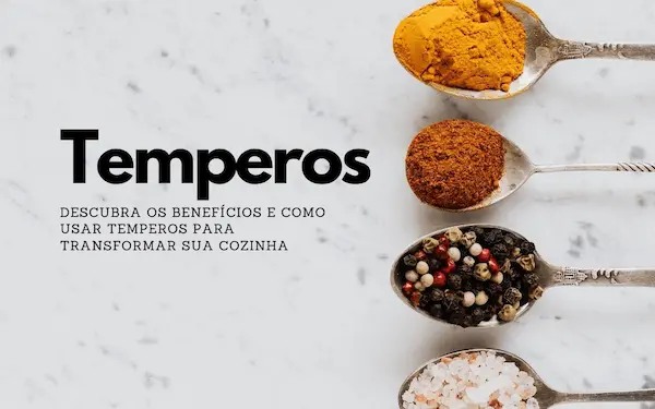 O Universo dos Temperos: Como Eles Transformam a Sua Cozinha