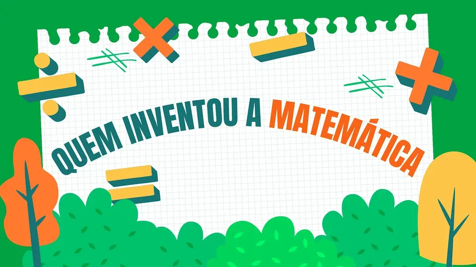 Quem Inventou a Matemática? A História e os Pioneiros por Trás dessa Ciência